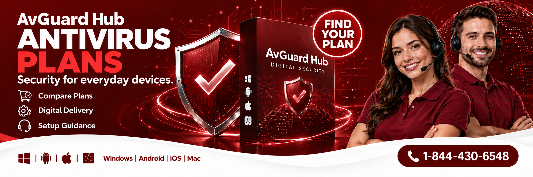 AvGuard Hub antivirus plans. Security for everyday devices. Compare plans, receive digital delivery, and get setup guidance. Windows, Android, iOS, and Mac options. Call 1-844-430-6548.